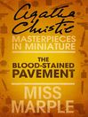 The Blood-Stained Pavement (eBook): An Agatha Christie Short Story